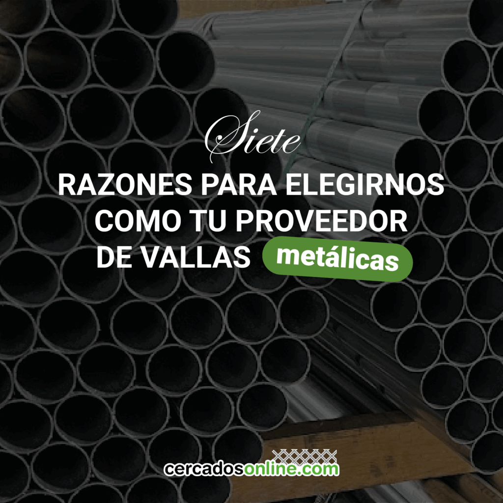 Siete razones para elegirnos como tu proveedor de vallas metálicas
