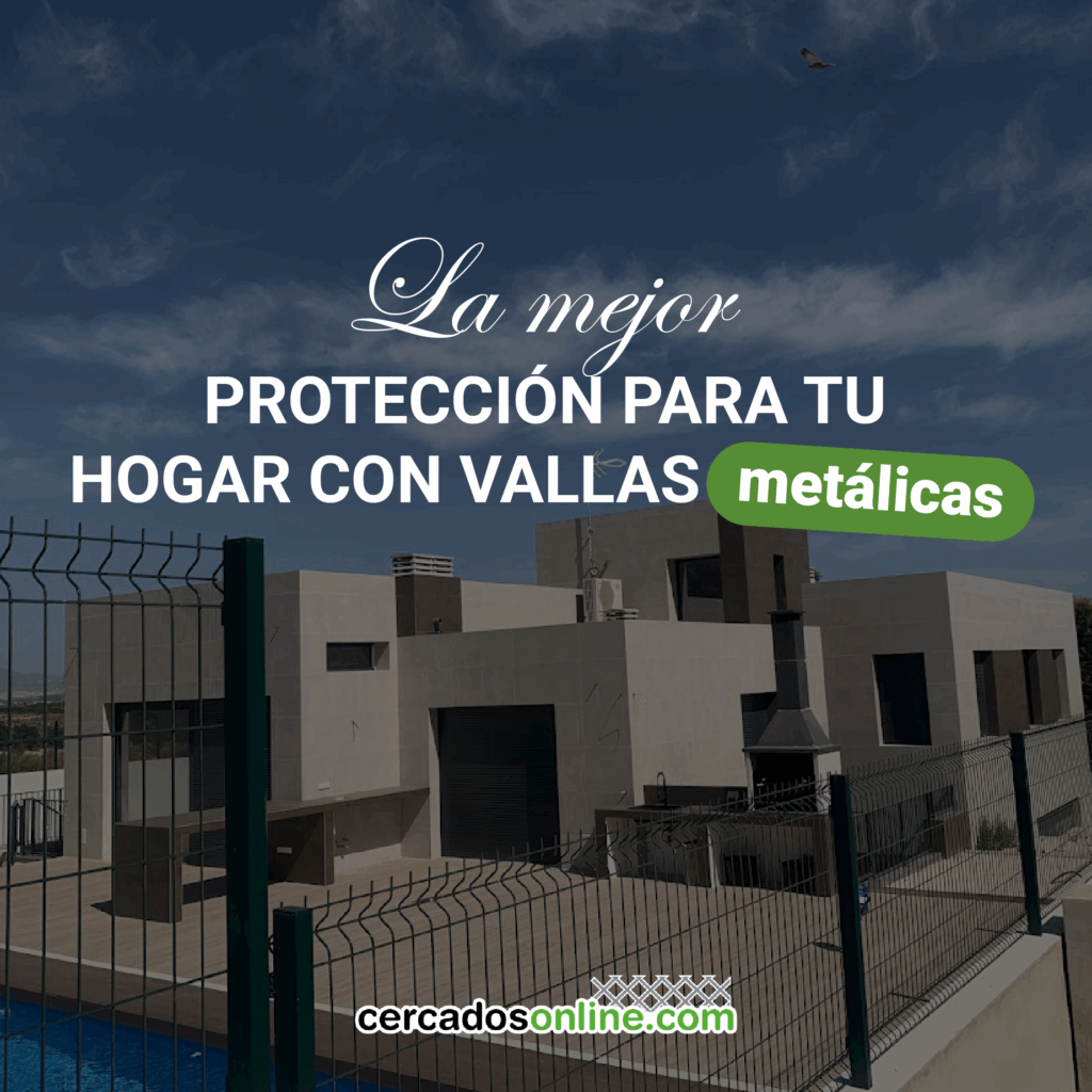 La mejor protección para tu hogar con vallas metálicas