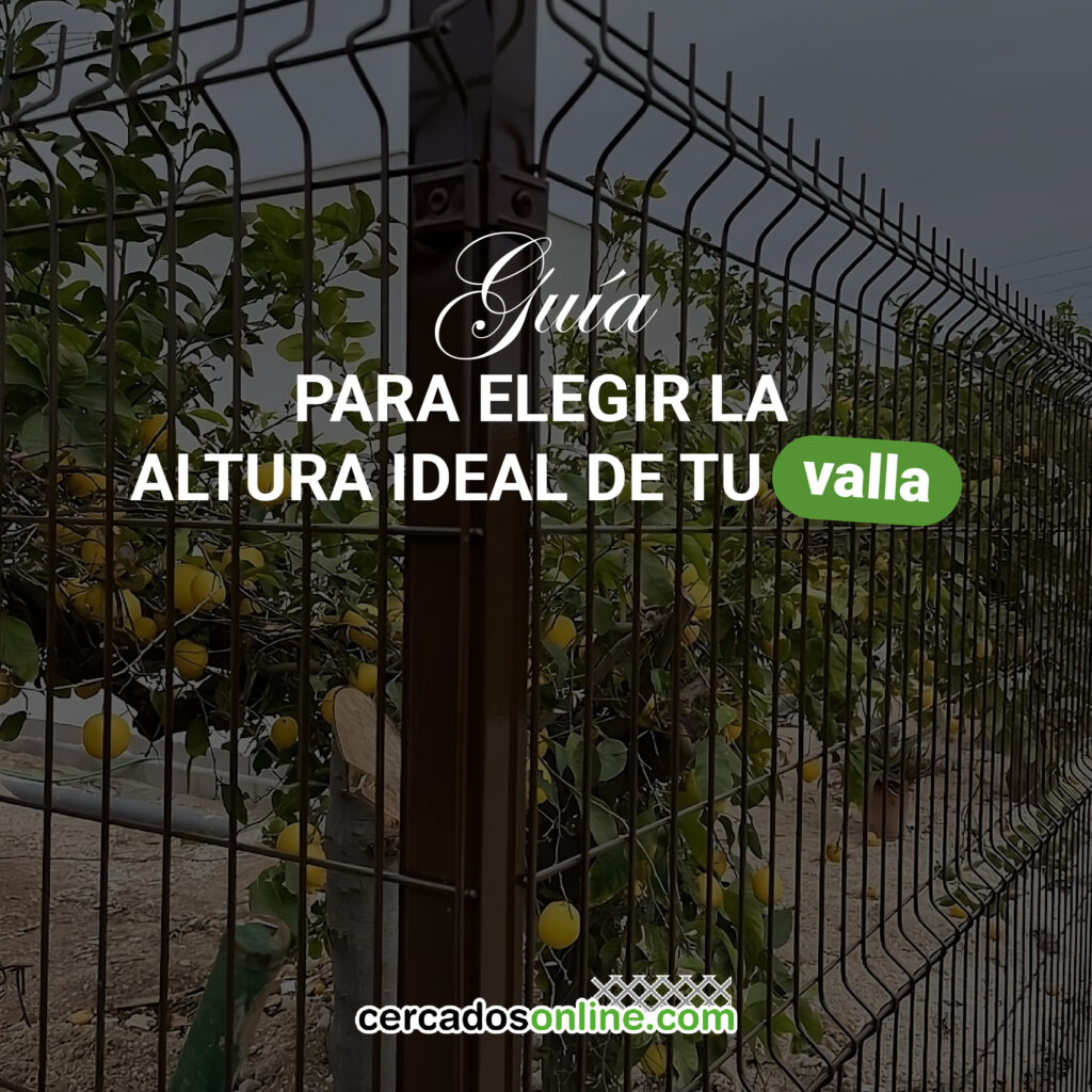 Altura ideal de tu valla metálica: guía práctica para elegir la medida perfecta