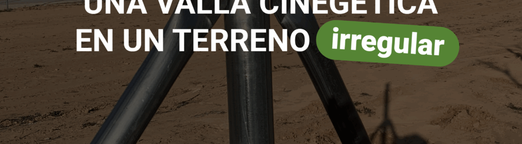 Así se ve una valla cinegética en un terreno irregular