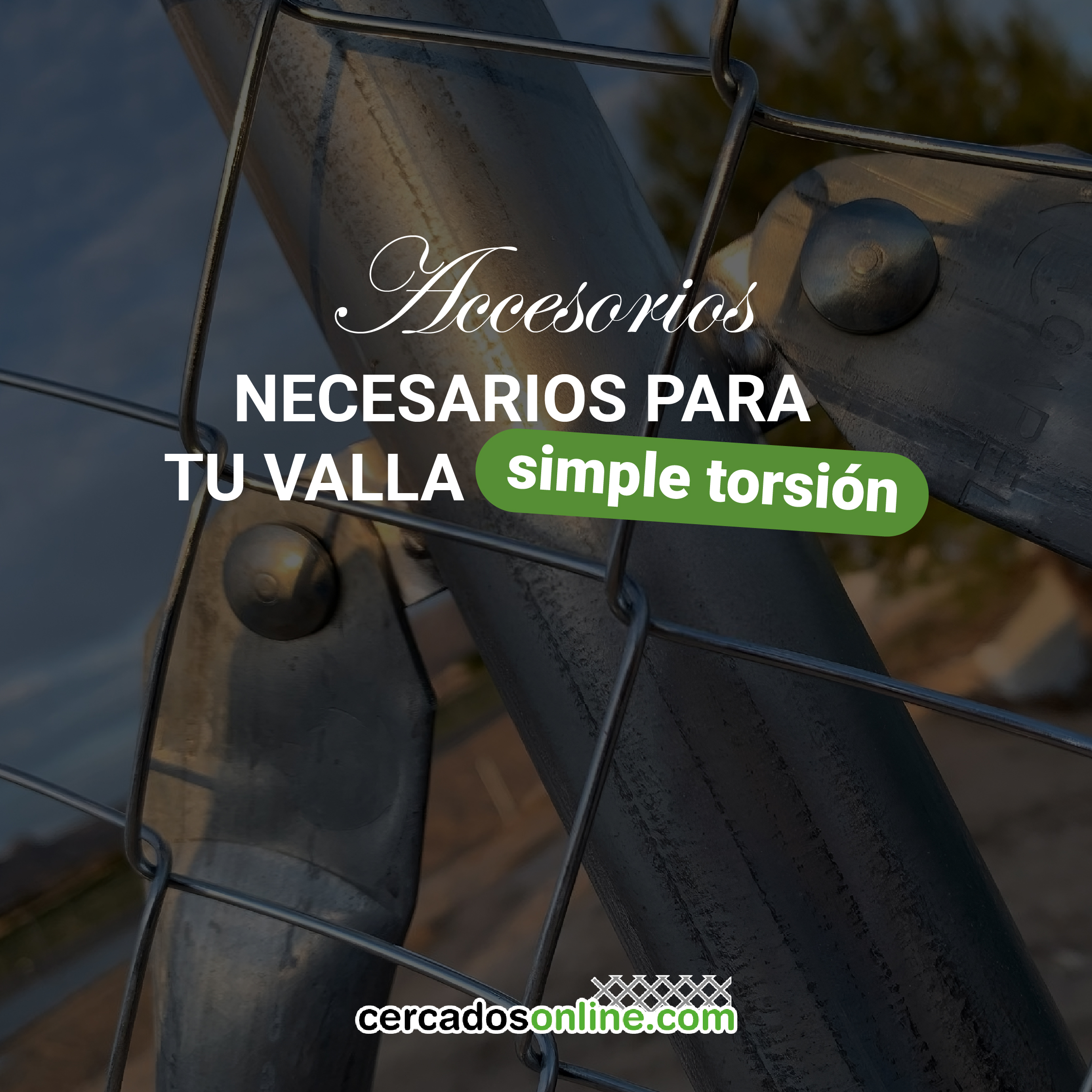 Accesorios para valla simple torsión: guía completa para una instalación resistente