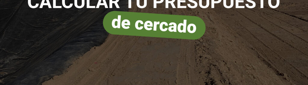 Cómo calcular tu presupuesto de cercado