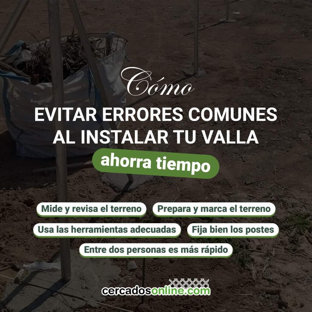 Cómo evitar errores comunes al instalar tu valla y ahorrar tiempo