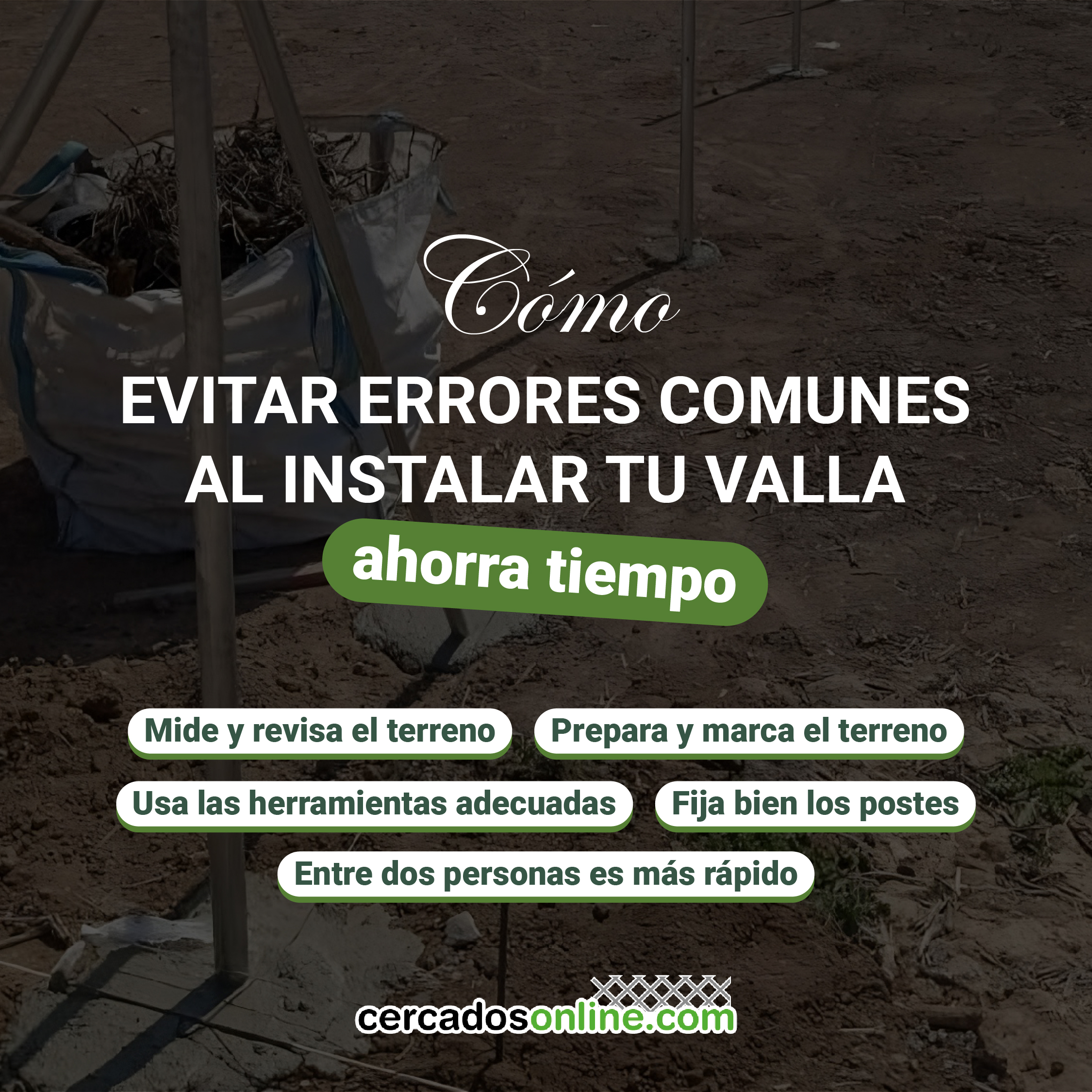 Cómo evitar errores comunes al instalar tu valla y ahorrar tiempo