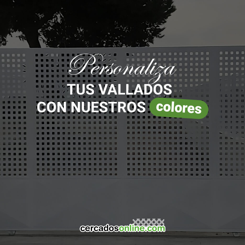 Personaliza tus vallados: colores y acabados para dar estilo a tus vallas metálicas