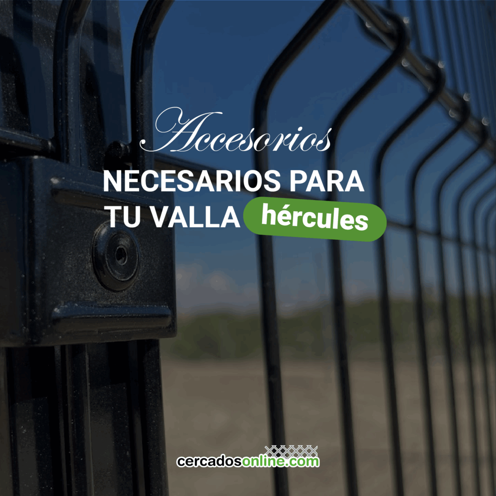 Accesorios para valla Hércules: los 3 imprescindibles para una instalación perfecta